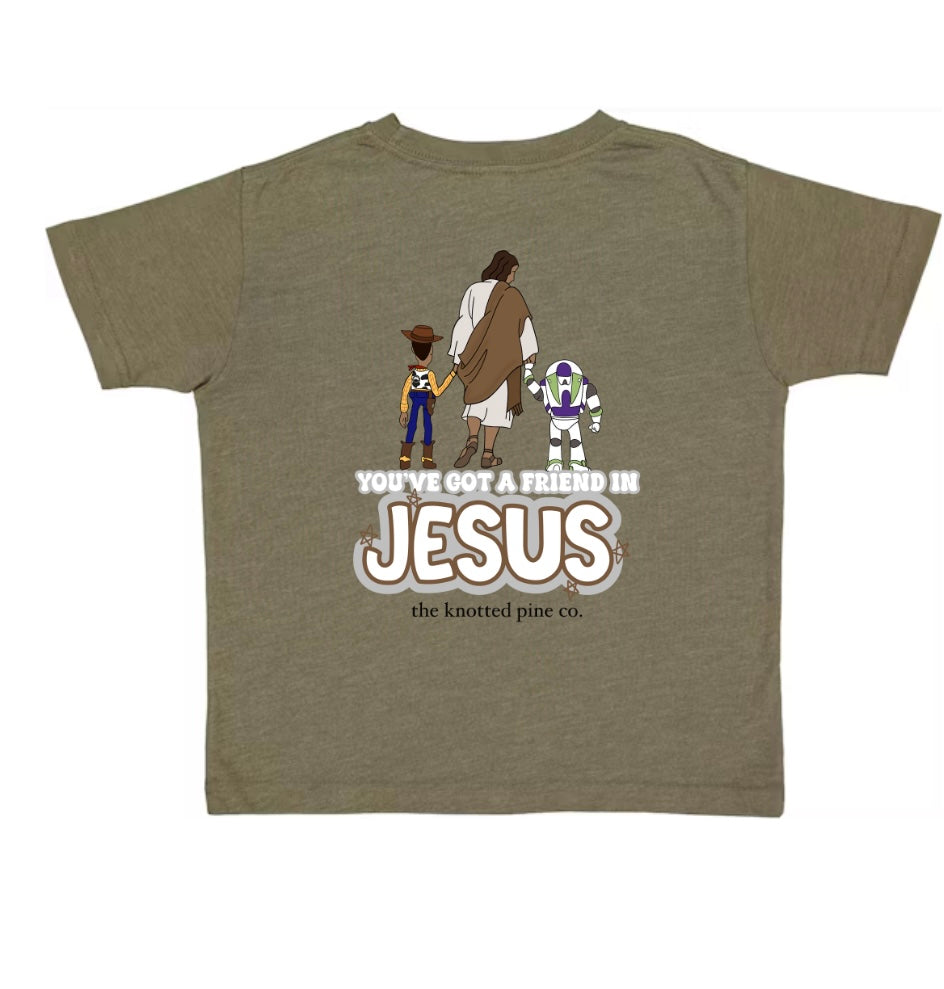 you’ve got a friend in Jesus